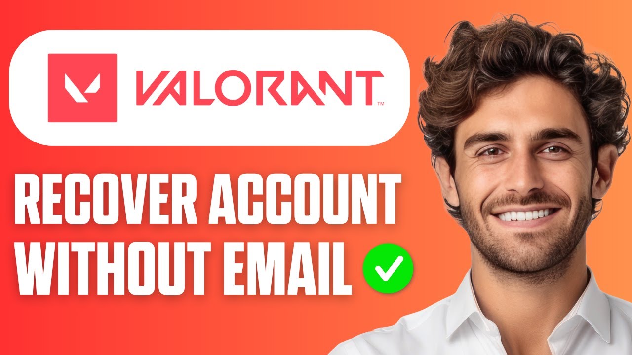 How To Recover Valorant Account Without Email (Quick Guide 2026)