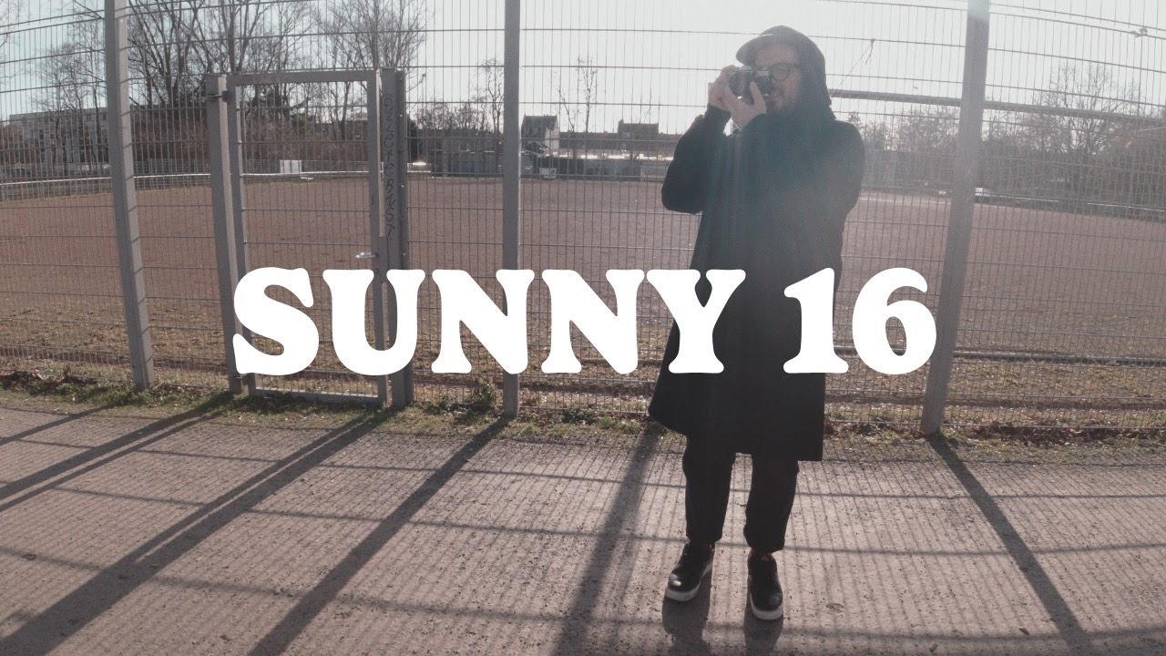 Wie fotografiert man ohne Belichtungsmesser? Die Sunny 16 Regel