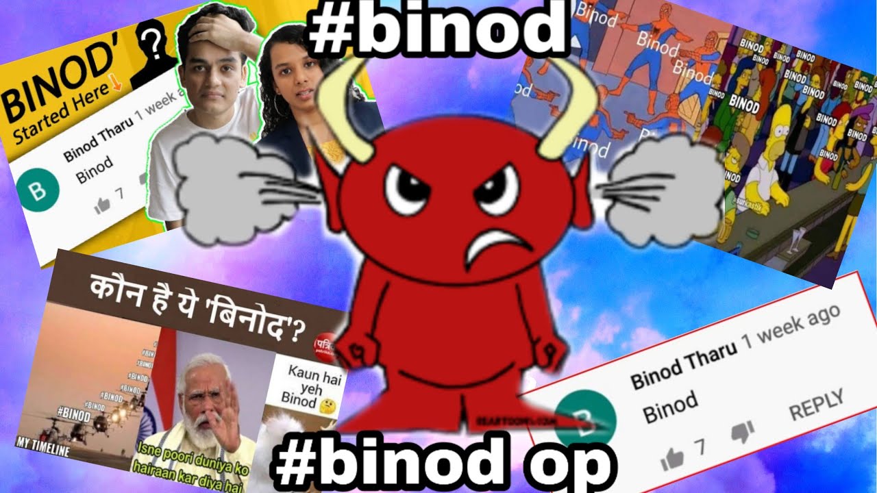 Kaun Hai Ye Binod | BINOD OP