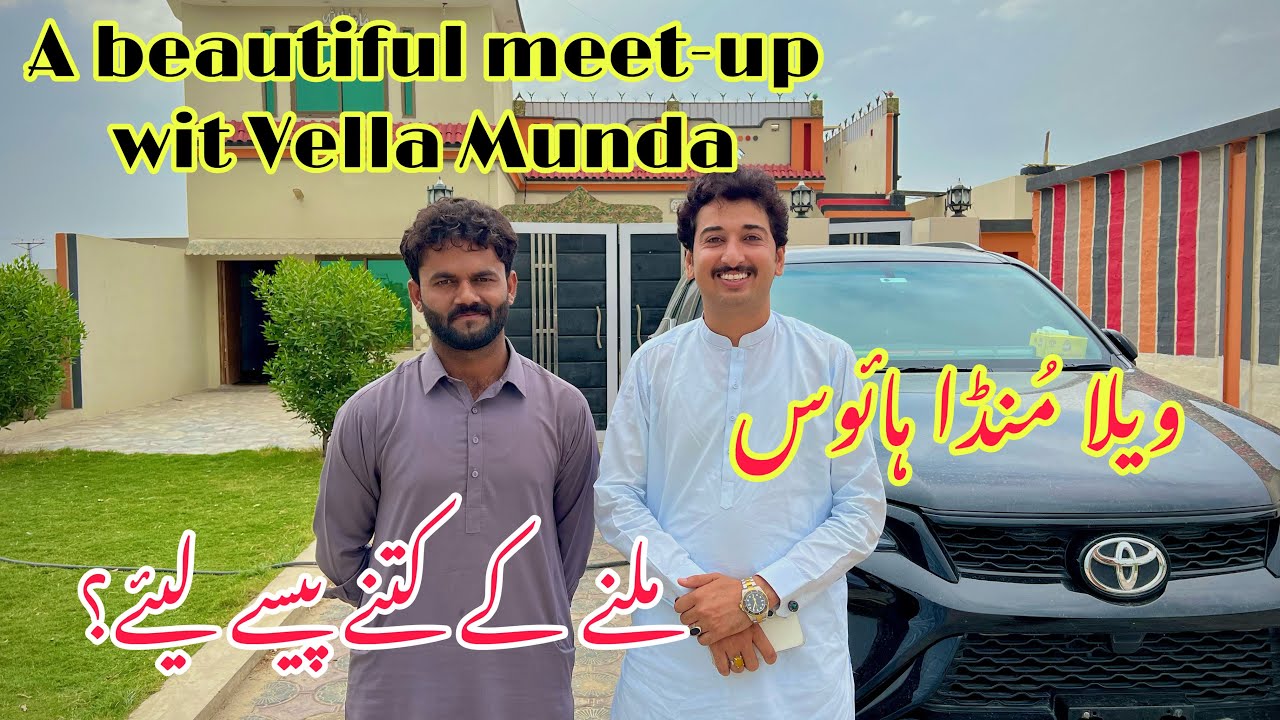 Vella Munda Se Mulaqat || Milne k Paise?…