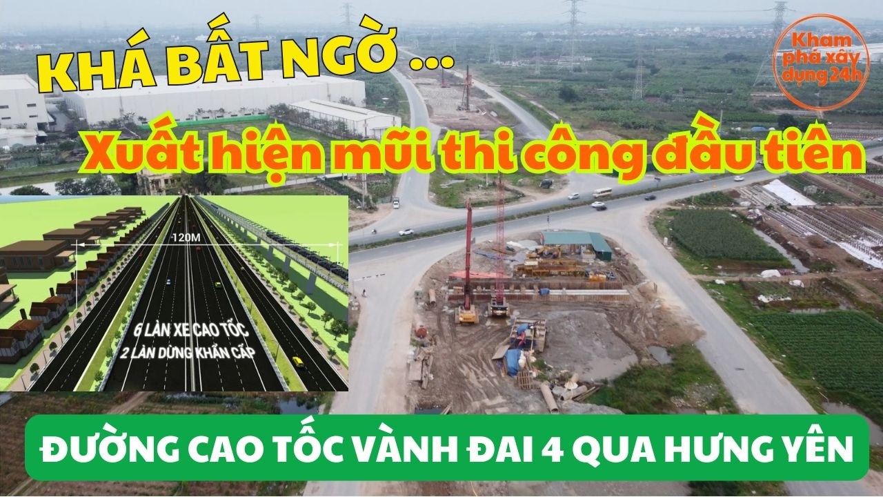 Siêu bất ngờ Xuất hiện mũi thi công đường cao tốc vành đai 4 đầu tiên ở Hưng Yên