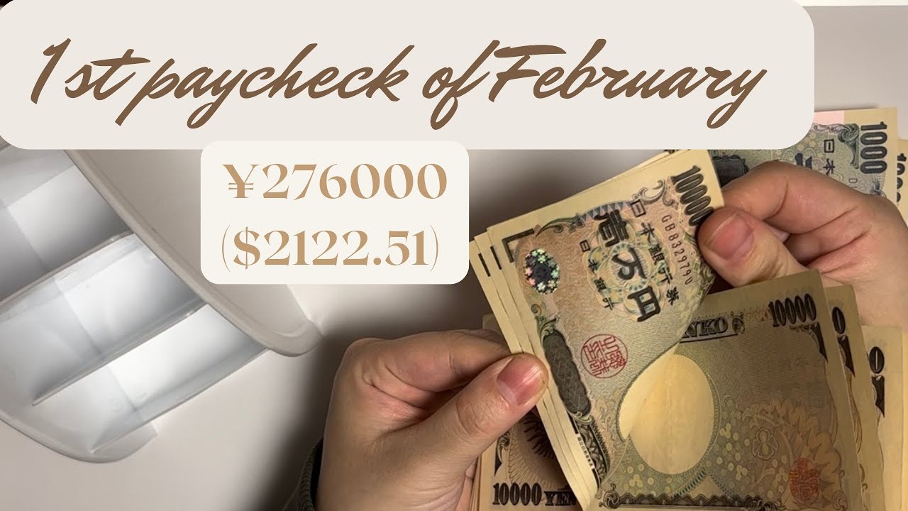 1st paycheck of February | Japanese Yen | Widow | Single mother |Budgeting |Cash stuffing