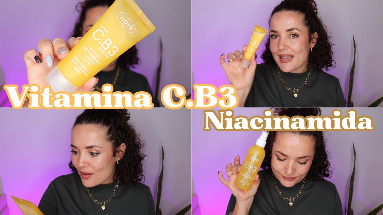 Pruebo línea Vitamina C.B3 Niacinamida de Ziaja | Merece la pena?|MiMundoBeauty