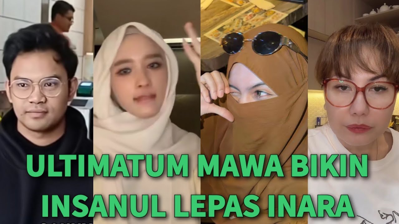 MELEDAK GEGER!🔥ULTIMATUM MAWA BIKIN INSANUL KETAR-KETIR DAN INGIN LEPASKAN INARA R
