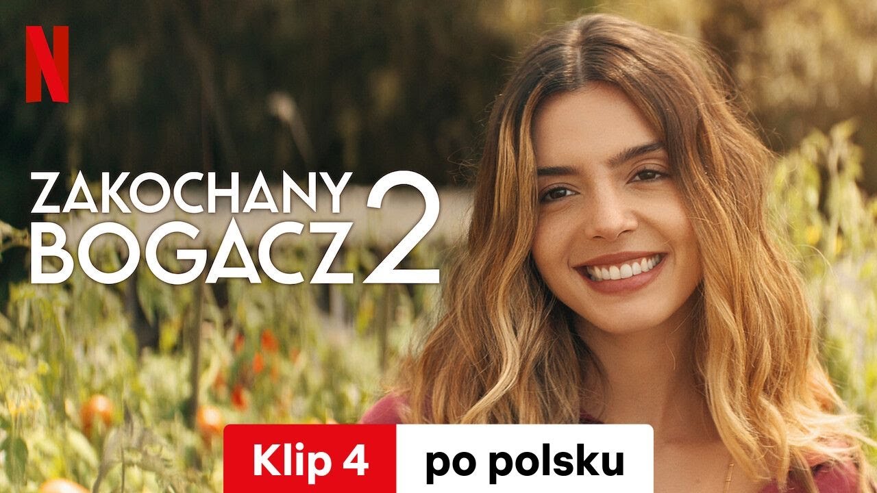 Zakochany bogacz 2 (Klip 4) | Zwiastun po polsku | Netflix