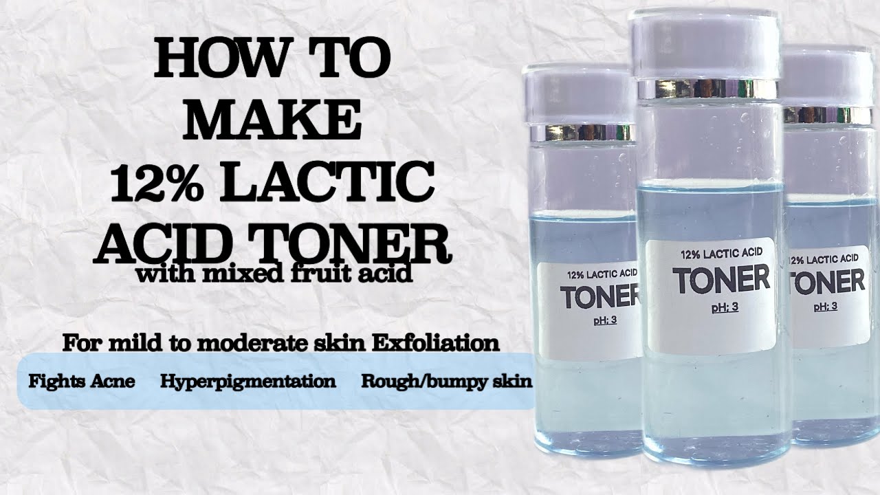 Тоник с молочной кислотой для чистой кожи — полное руководство