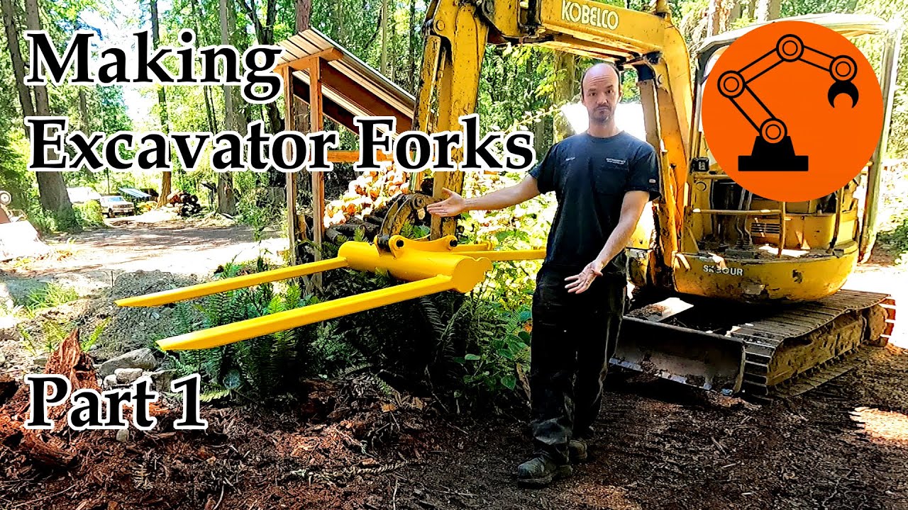 Making Excavator Forks Part 1