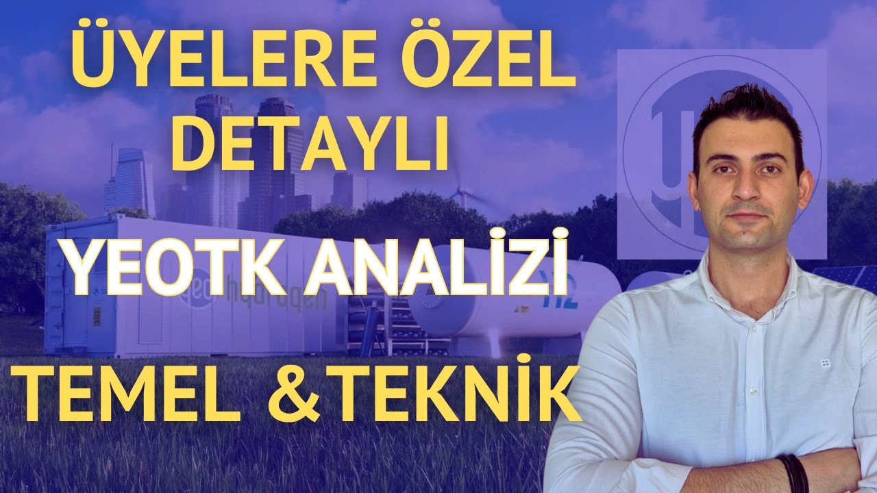 YEOTK Detaylı Temel Analiz! Borsada Yatırım Yaparken!