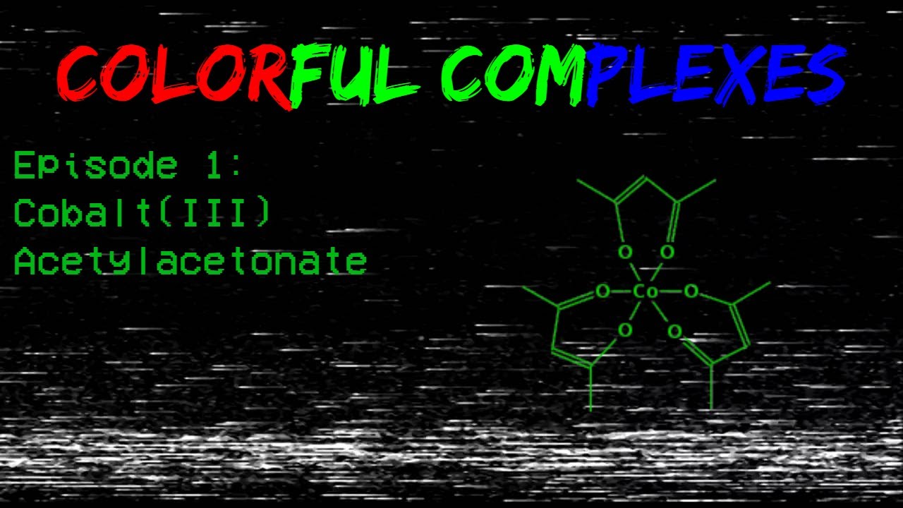 Colorful complexes Ep. 1: Cobalt Acetylacetonate