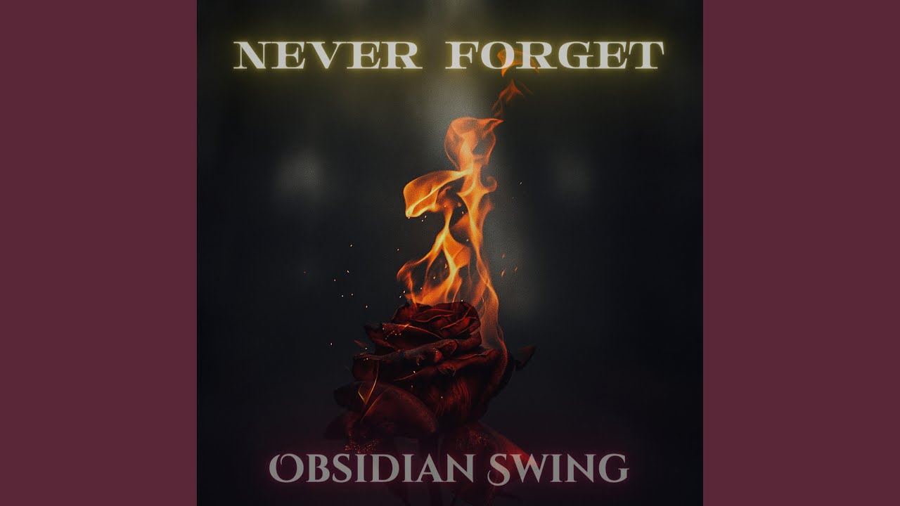 Never Forget