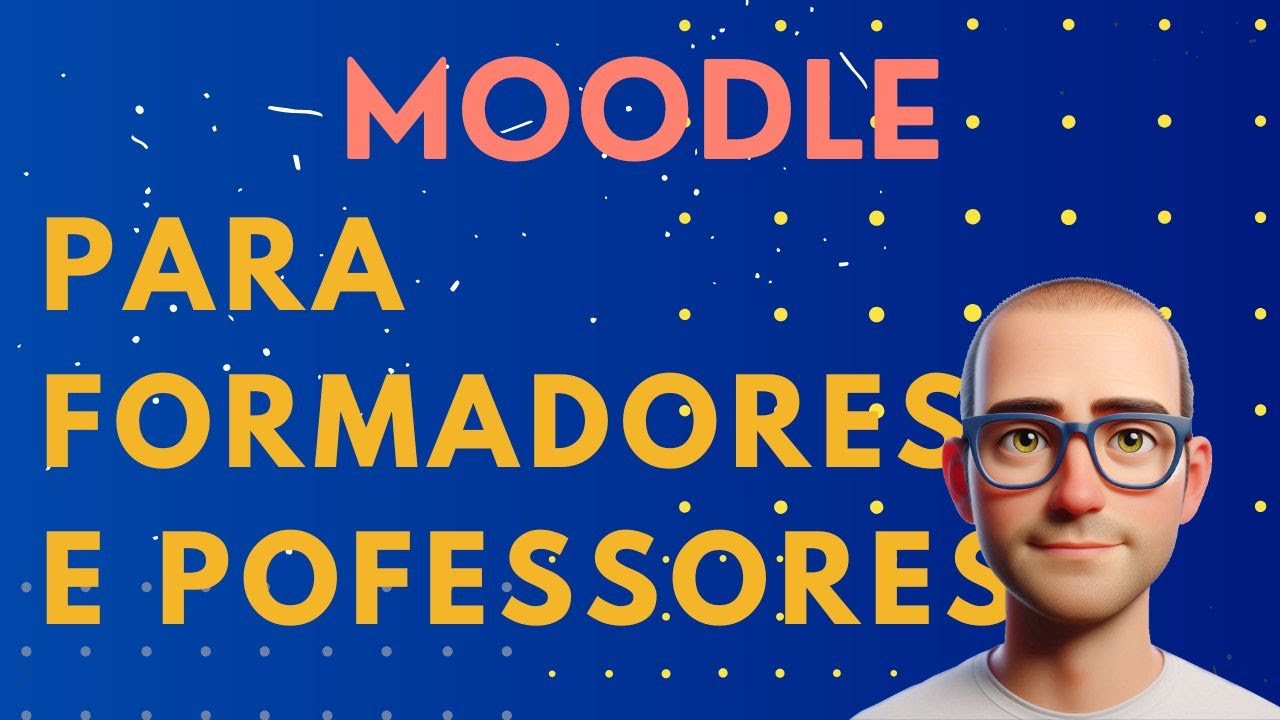 Como Usar o Moodle: Guia Completo para Professores e Formadores | Tutoriais e Dicas #ensino