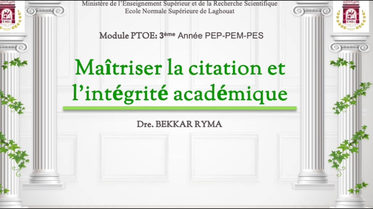 Cours N°7: Maitriser la citation et l'intégrité académique