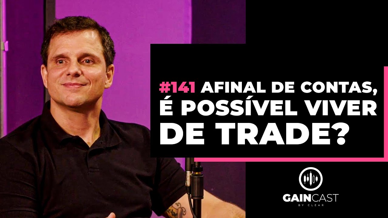 #141 Ele migrou de carreira aos 32 anos para fazer sucesso no mercado de day trade.