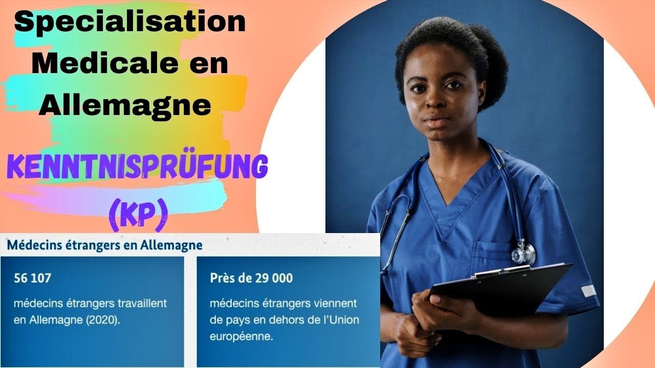 Médecins africains, comment venir se spécialiser en Allemagne ? - Examen  KP (Kenntnisprüfung)