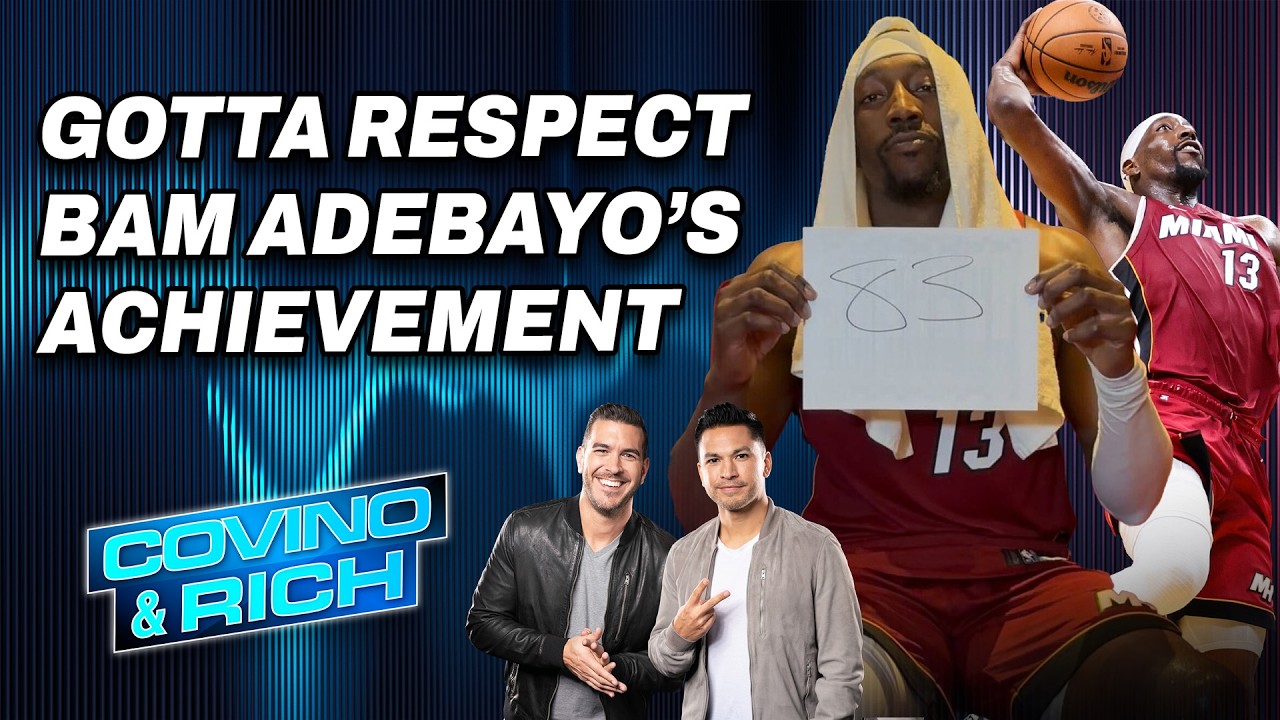 Bam Adebayo Still Deserves RESPECT | Covino & Rich REACT