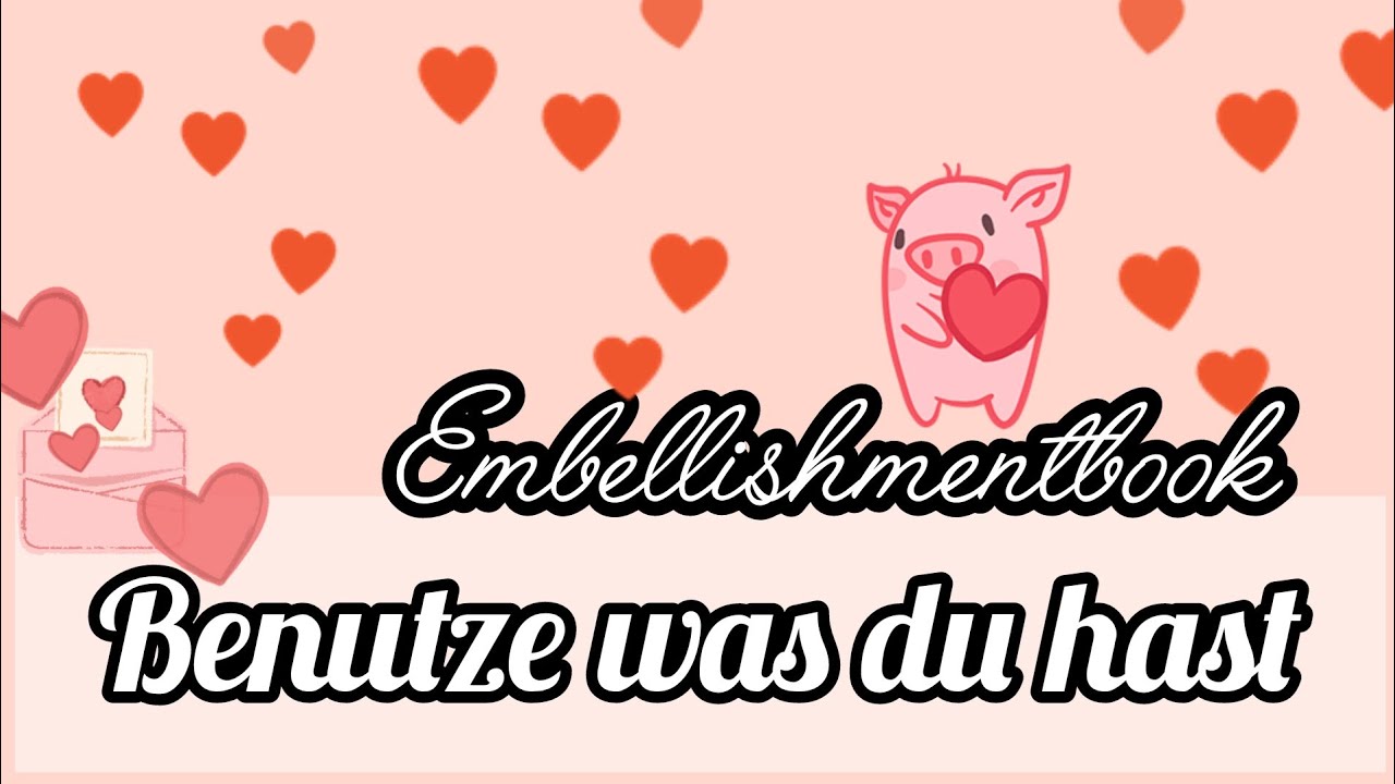 Valentinstagsspecial* Embellishmentbook aus Sachen die du zu Hause hast