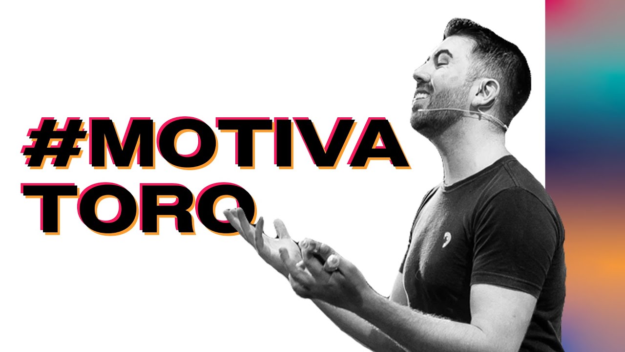 #MotivaToro: Uma Palestra Motivacional que vai te Encorajar.