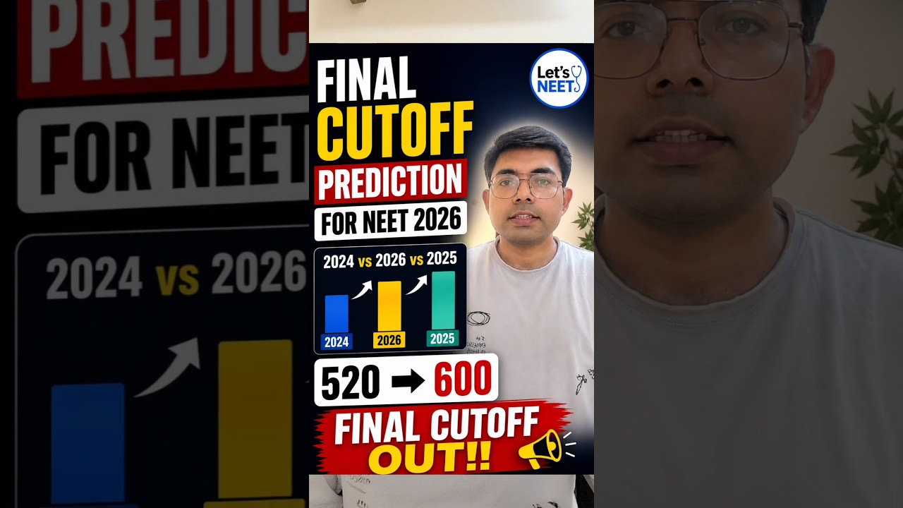 NEET 2026 Cutoff Prediction. Reality  520 to 600 😳