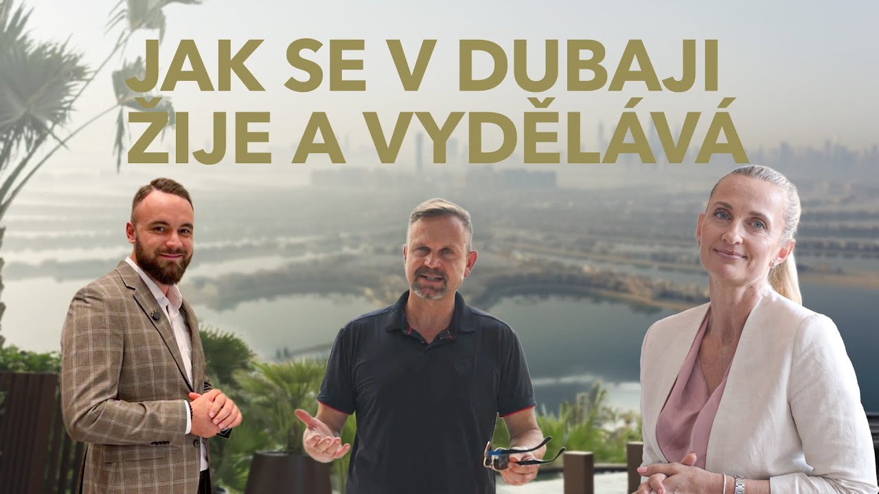 Jak se kupuje nemovitost v Dubaji: krok za krokem s Petrem Svěceným | 4. díl – Jak se v Dubaji žije