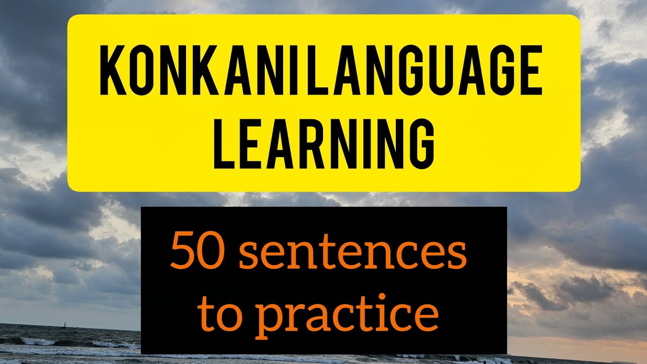 50 konkani sentences through English and Hindi