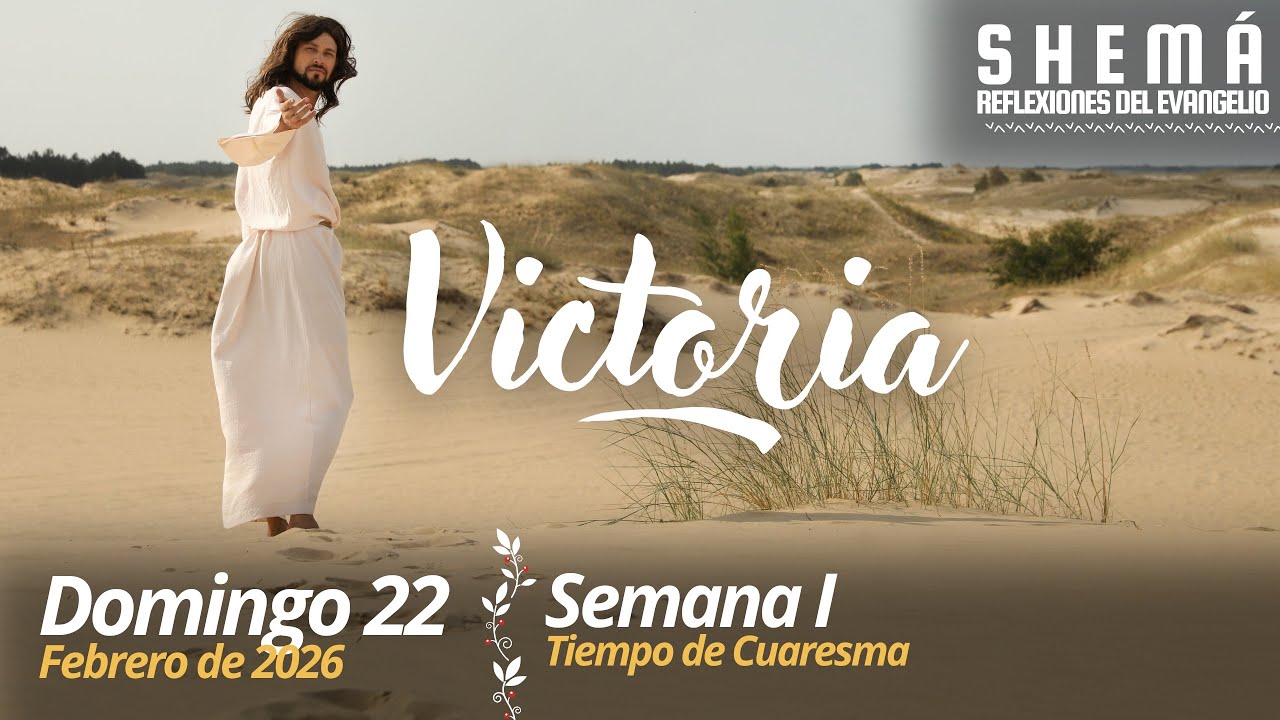 Shemá - En Cristo tenemos VICTORIA sobre el mal y sus tentaciones.