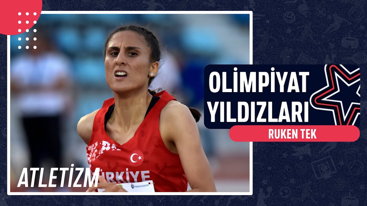 🎽 Ruken Tek - Atletizm | Olimpiyat Yıldızları