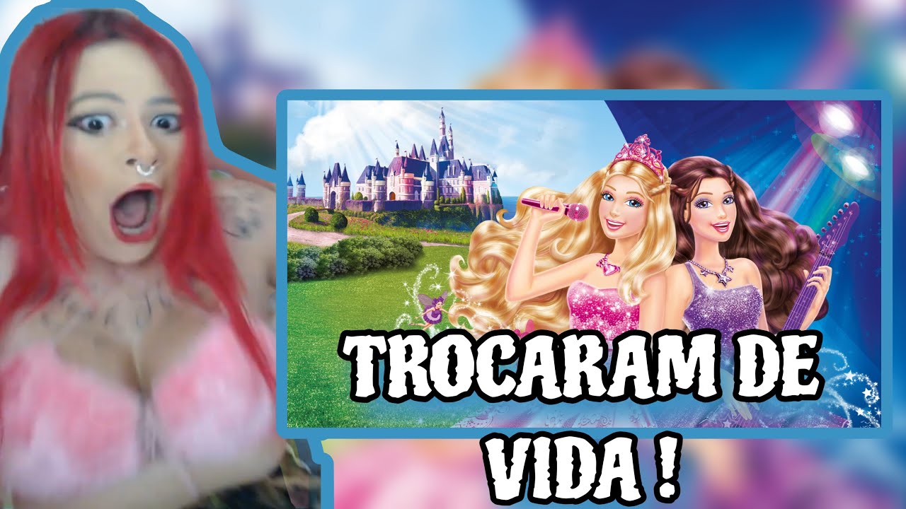 BARBIE - A PRINCESA & A POP STAR (REACT)