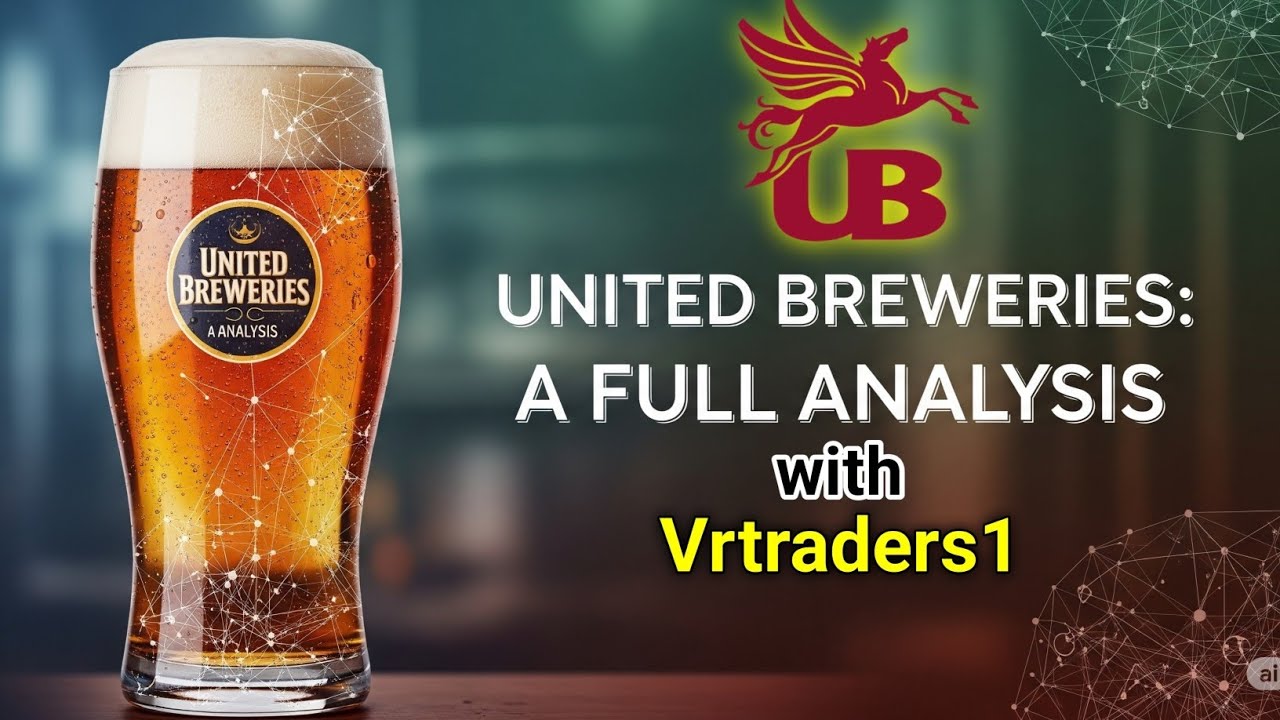 🔍 United Breweries Ltd Stock Analysis &ndash; Multibagger in the Making? 📈 | Vrtraders1 |
