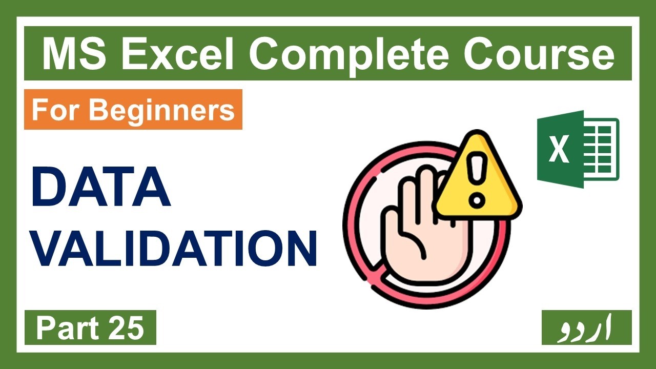 MS Excel beginner to advance Complete Course | part 25 | Data validation | urdu