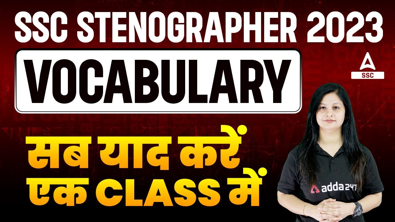 Most Important Vocabulary for SSC Stenographer 2023 | English By Swati Mam