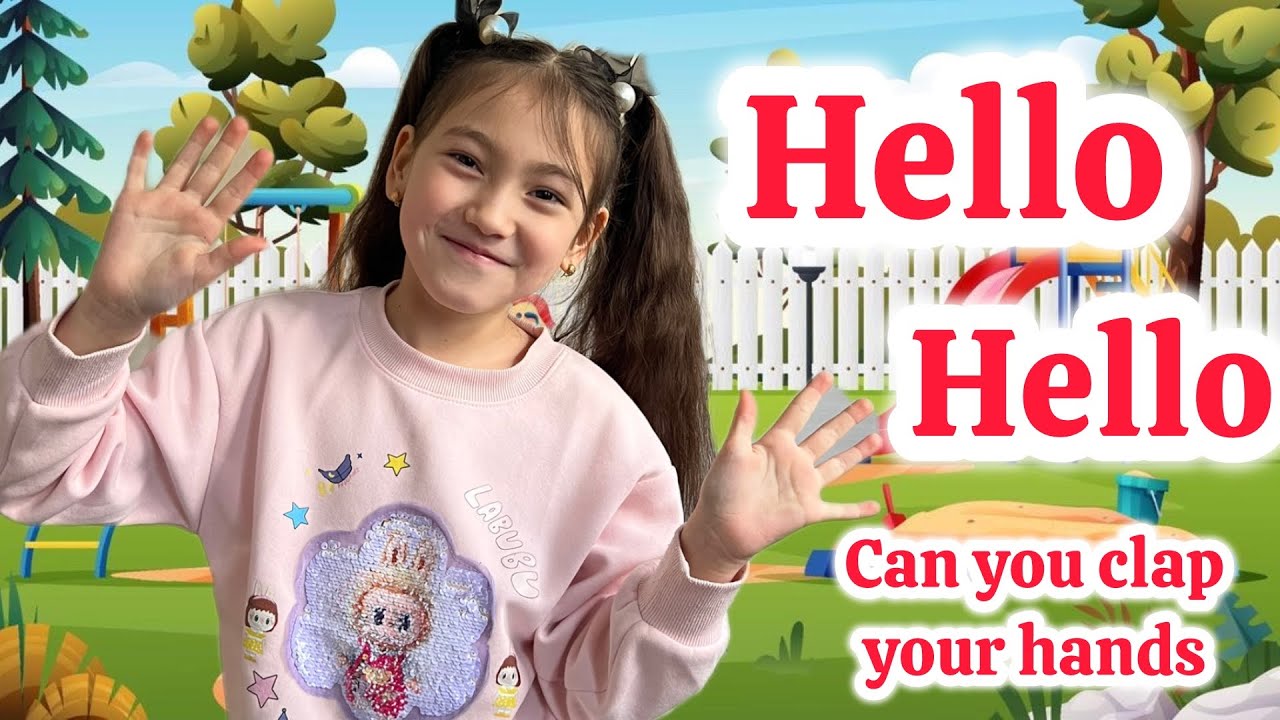 Hello hello | Can you clap your hands? | action song for kids 👶 
