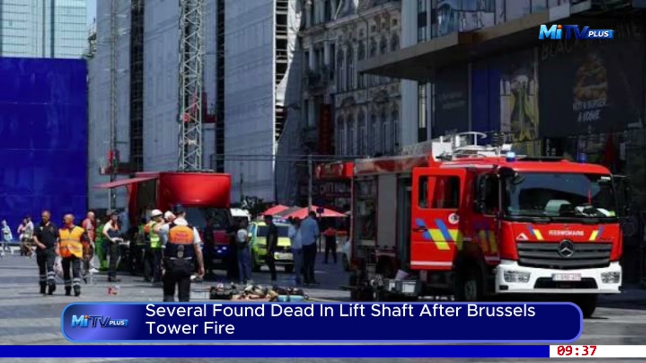 SEVERAL FOUND DEAD IN LIFT SHAFT AFTER BRUSSELS TO TOWER FIRE