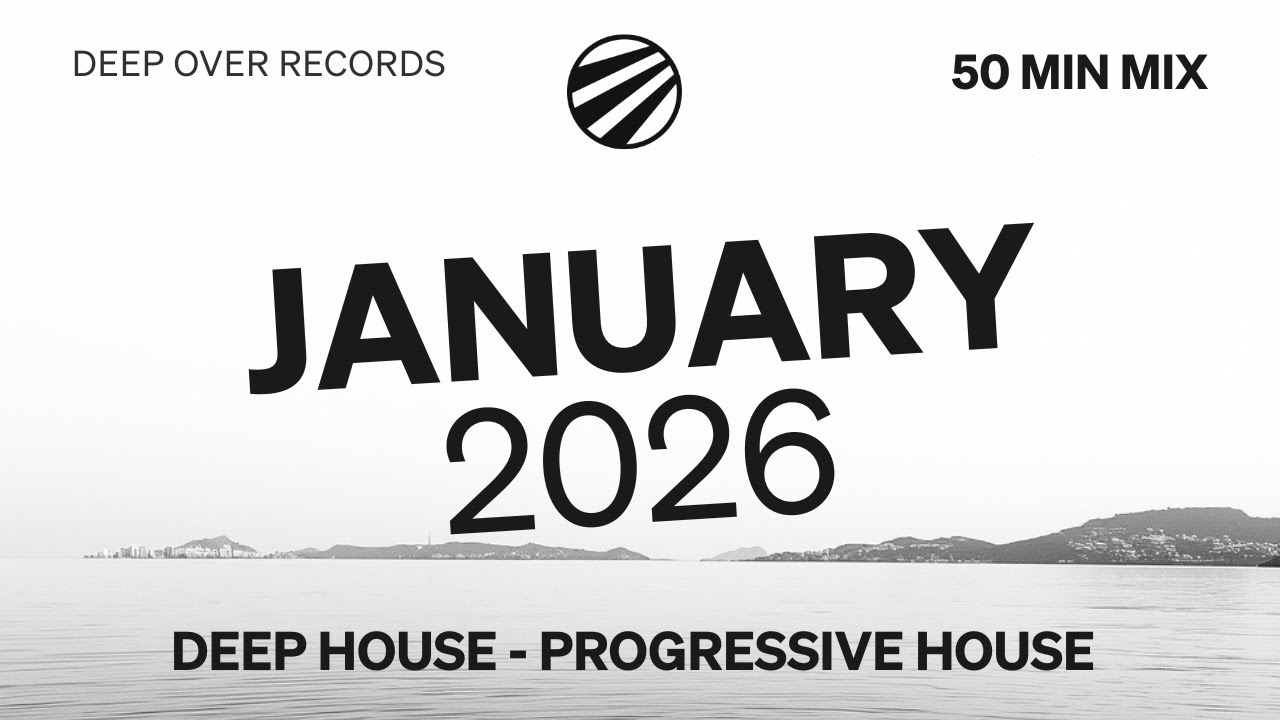 🌴 Deep Over Records – January 2026 | Deep & Progressive House