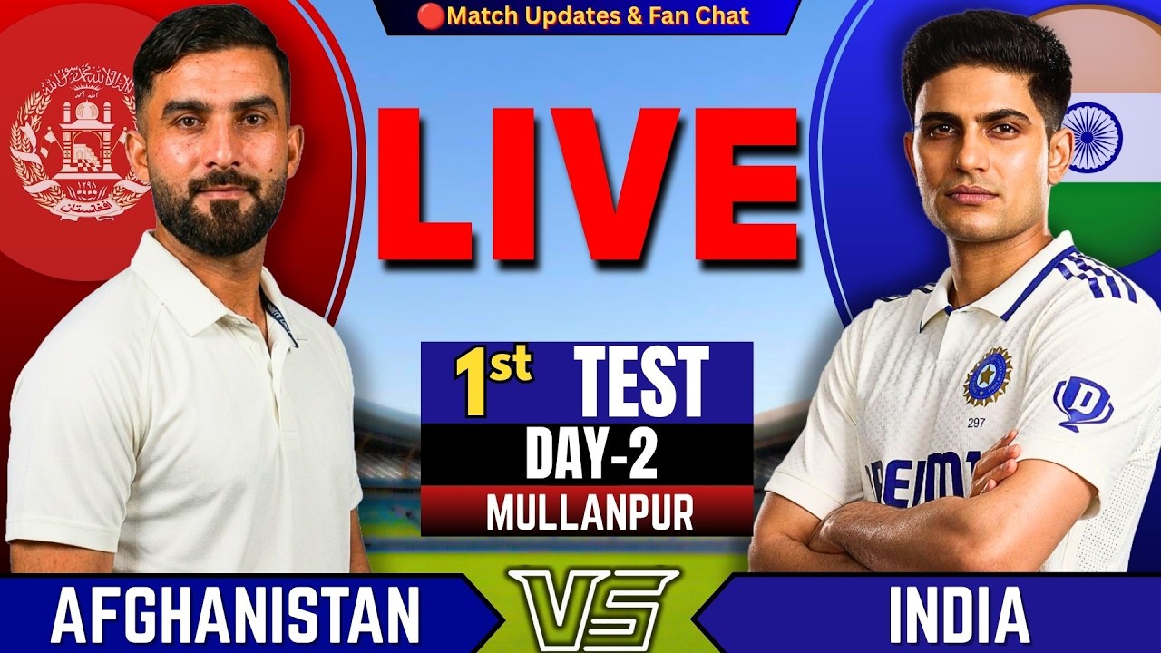 🔴IND vs AFG, 1st Test DAY 2 | Live Cricket match Today | INDIA vs AFGHANISTAN Live | INDIA Batting