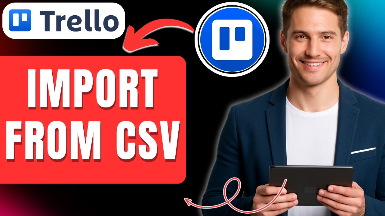 Как легко импортировать карточки Trello из CSV-файла 2026