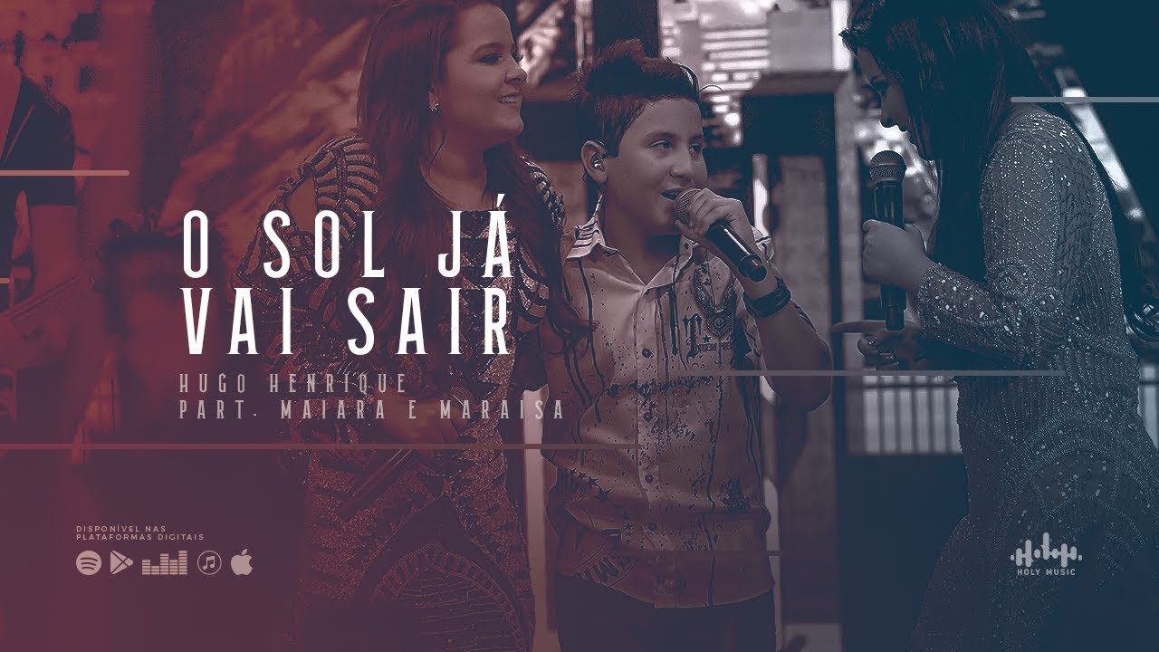 Hugo Henrique - O Sol Já Vai Sair - Part. Maiara e Maraisa (DVD Só Dessa Vez)
