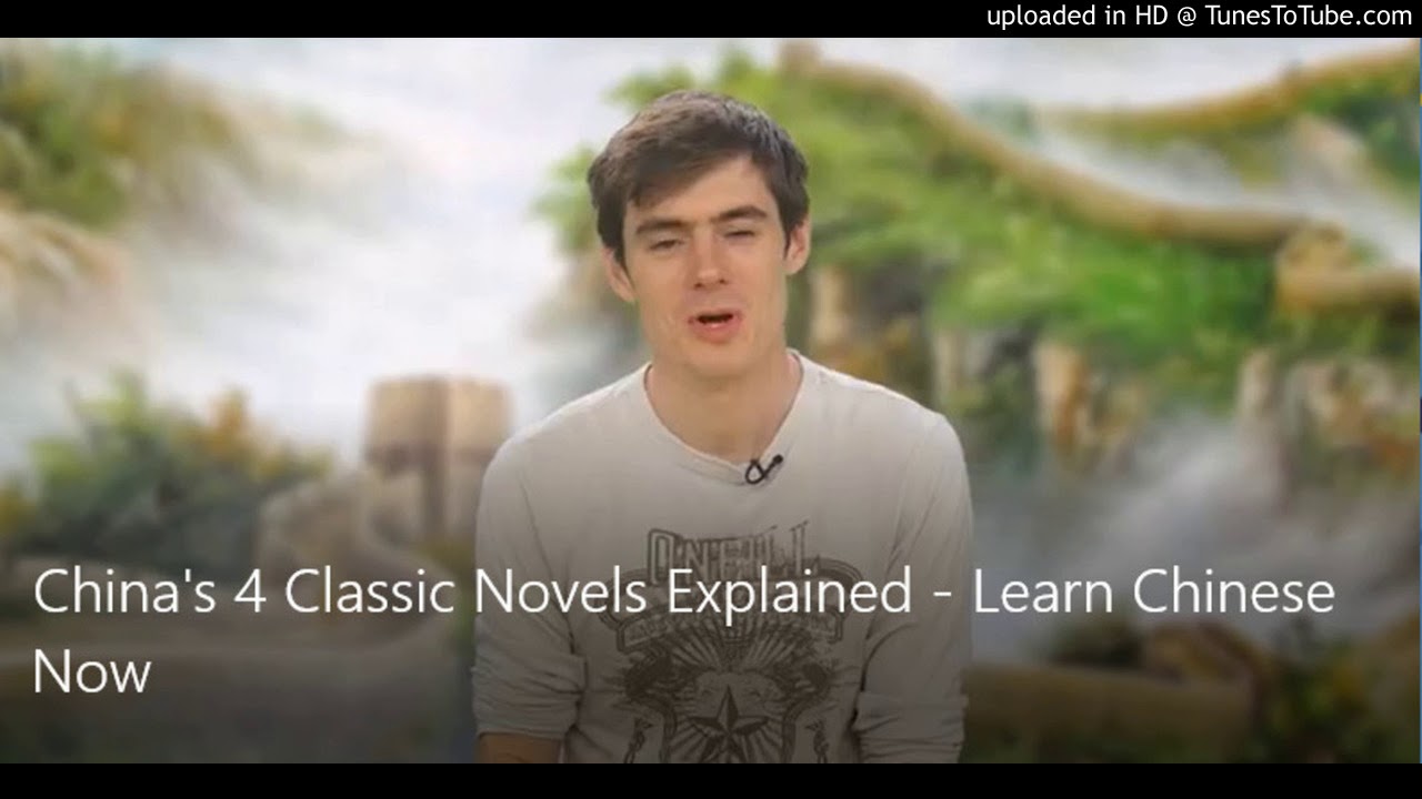 China's 4 Classic Novels Explained - Learn Chinese Now