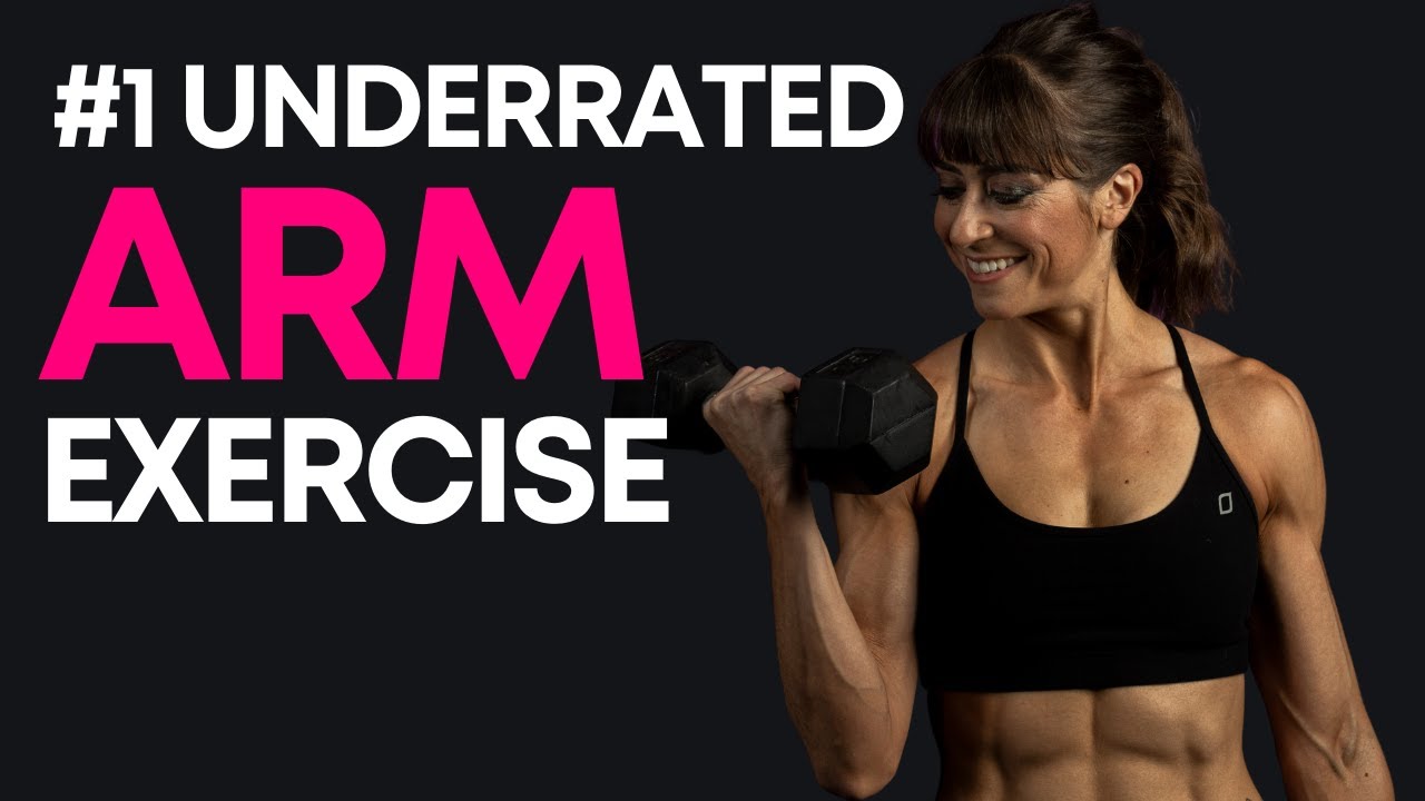 The Most Underrated Arm Exercise