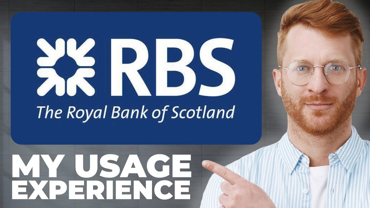 Royal Bank of Scotland RBS UK Bank Review - My Usage Experience