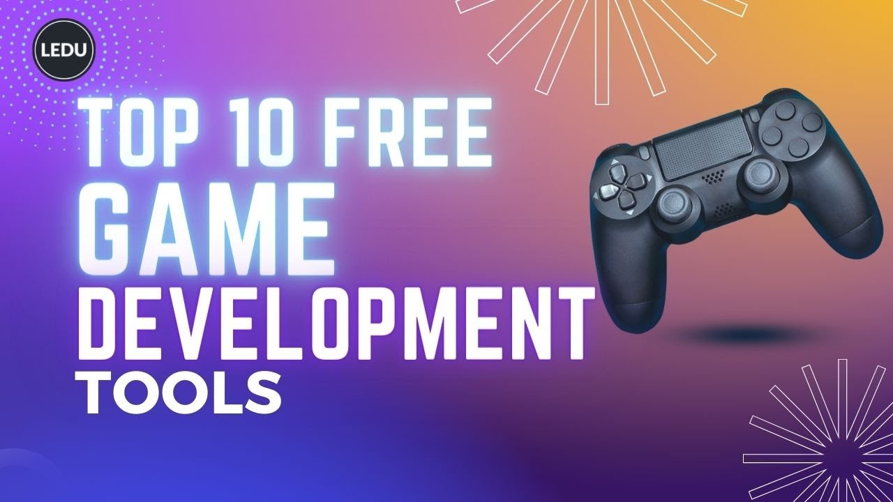 Top 10 Free Game Development Tools | #gamedev