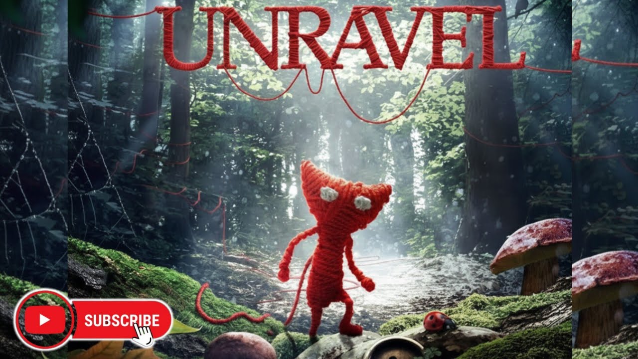 Unravel 1 — The Beginning of a Touching Journey | Walkthrough #4