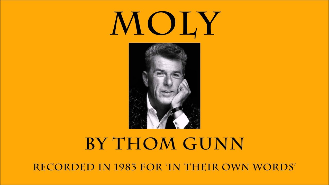 'Moly' As Recited by Thom Gunn (1983)