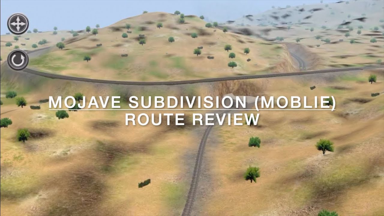 Mojave Subdivision (Mobile) Trainz 2 Route Review