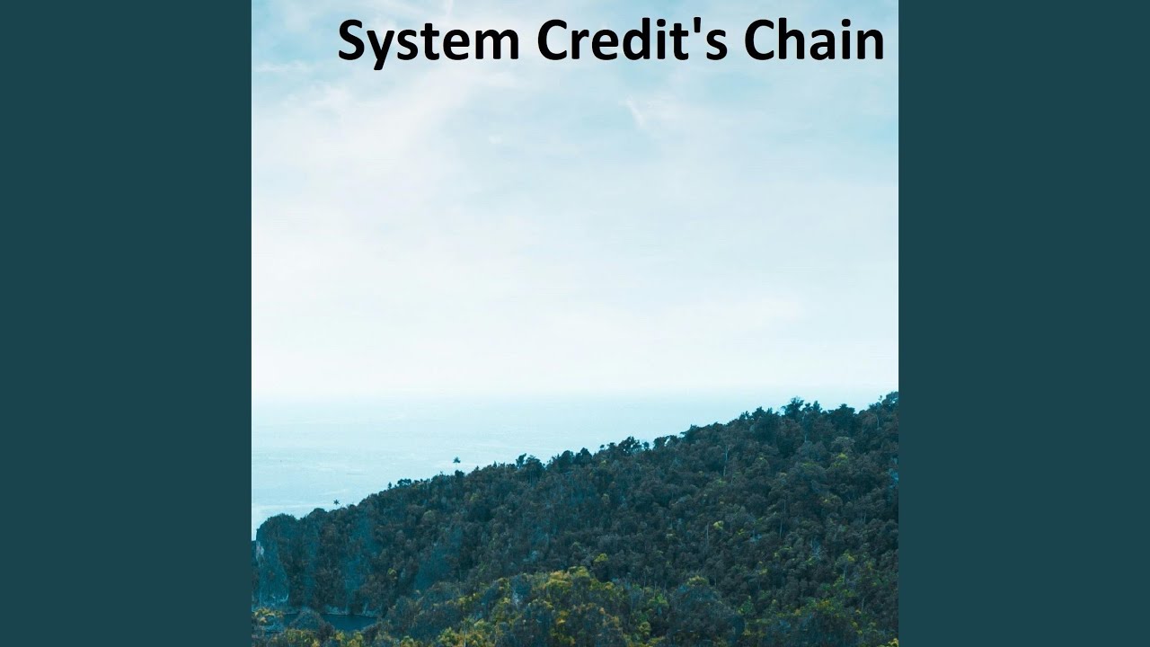 System Credit's Chain