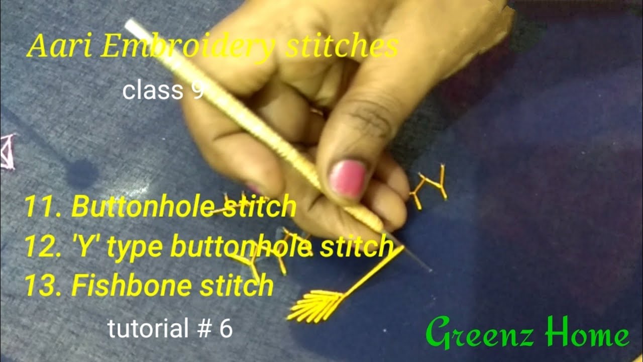 Aari embroidery stitches/Buttonhole / 'Y' type Buttonhole/Fishbone stitches