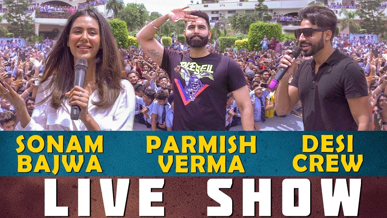 Parmish Verma | Patiala Live show | Sonam Bajwa | Desi Crew | Singham