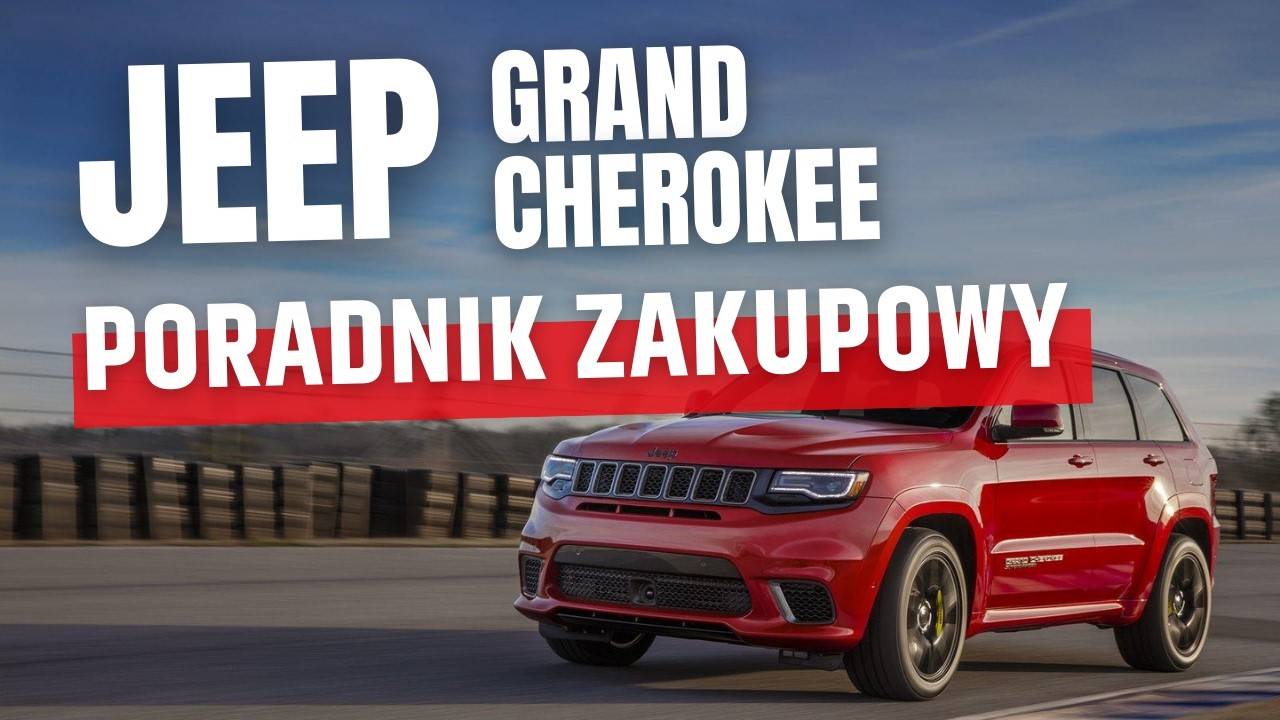 Jeep Grand Cherokee IV WK2 (2011-2021) - Poradnik zakupowy | Najczęstsze problemy