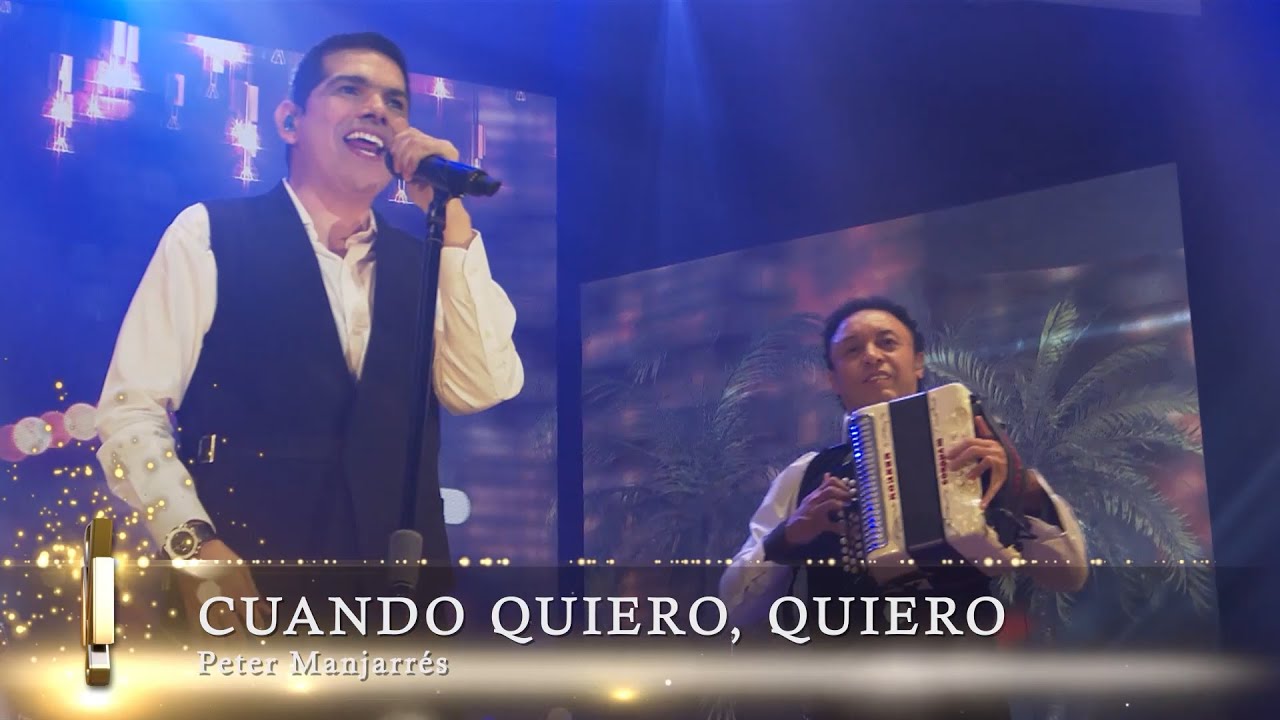Cuando Quiero, Quiero (En Vivo) | @PeterManjarresTV, Franco Argüelles