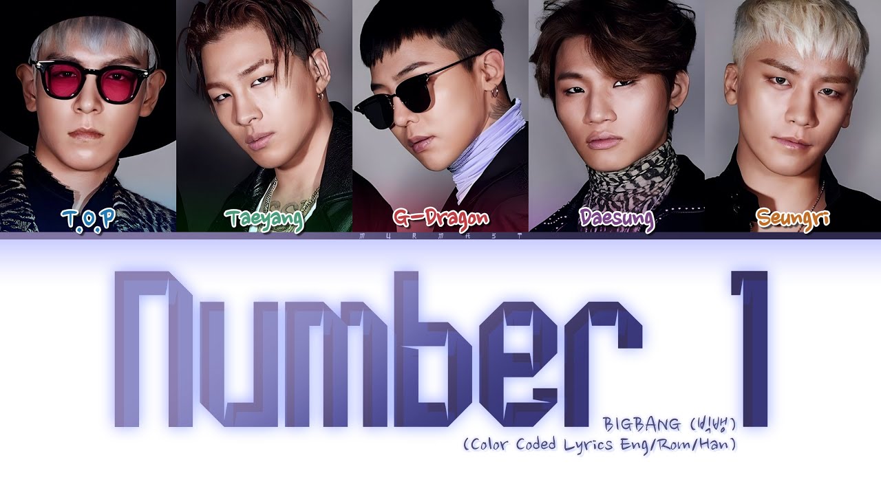 BIGBANG (빅뱅) NUMBER 1 Lyrics (Color Coded Lyrics Eng)