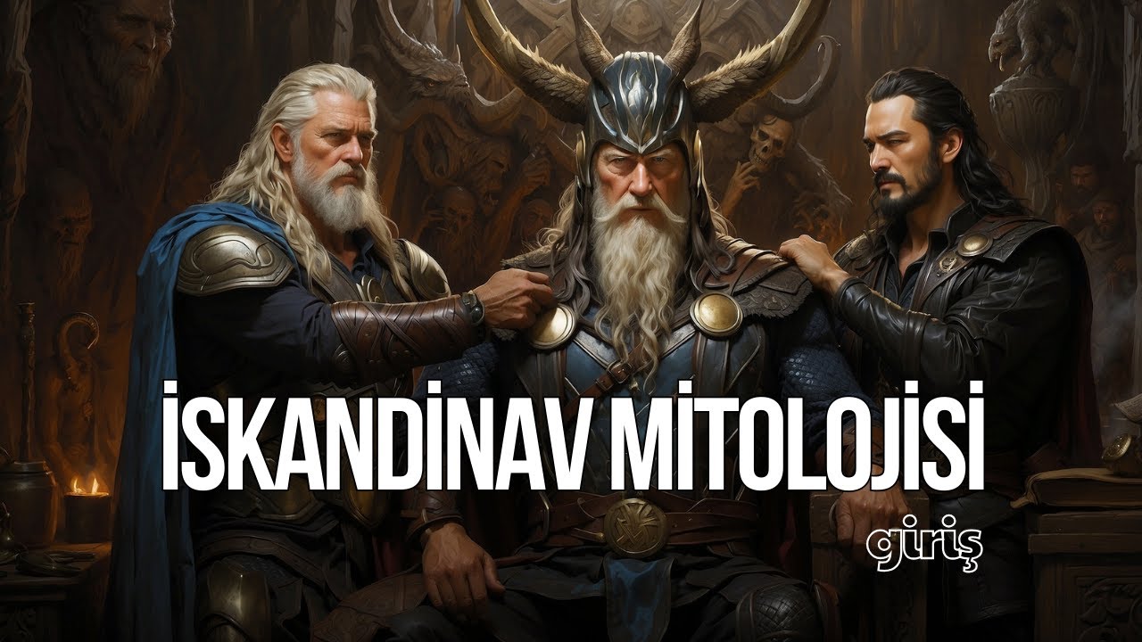 İskandinav Mitolojisine Giriş: Tanrılar ve Mitoloji